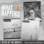 WHAT HAPPENS 3