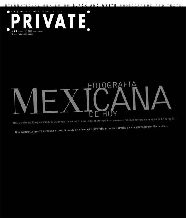 PRIVATE 20, Fotografia MEXICANA De Hoy