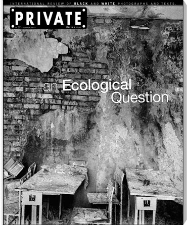 PRIVATE 37, an Ecological Question